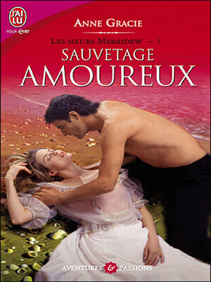 cover image of Les soeurs Merridew (Tome 3)--Sauvetage amoureux